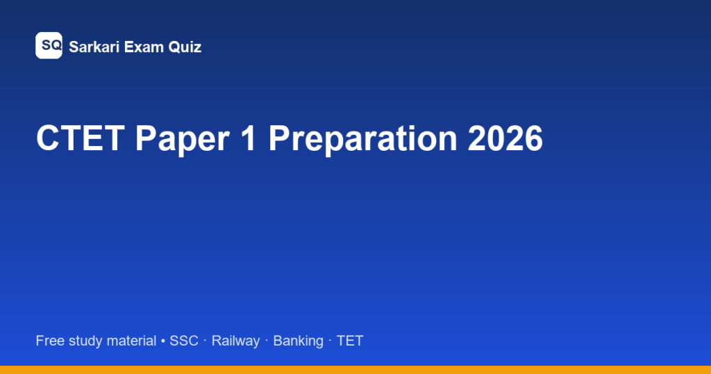 ctet paper 1 preparation featured image